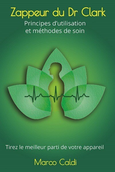 Livre Zappeur du Dr Clark par Marco Caldi